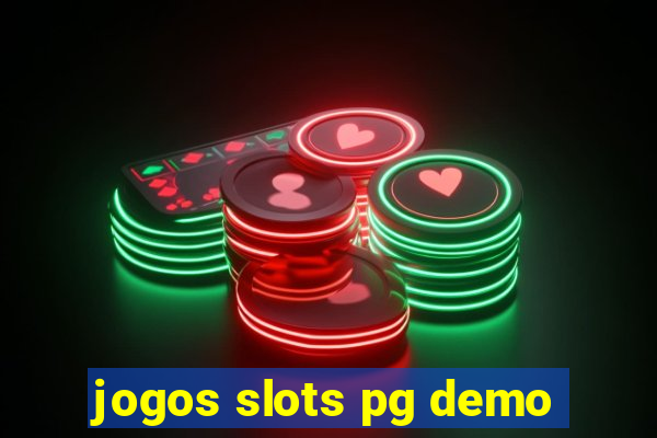 jogos slots pg demo